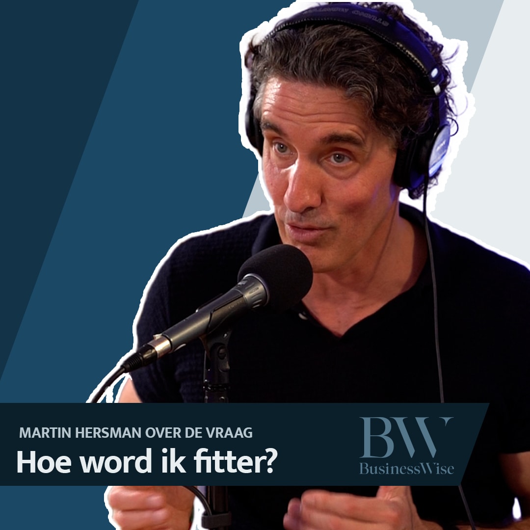 Hoe word ik fitter? BusinessWise