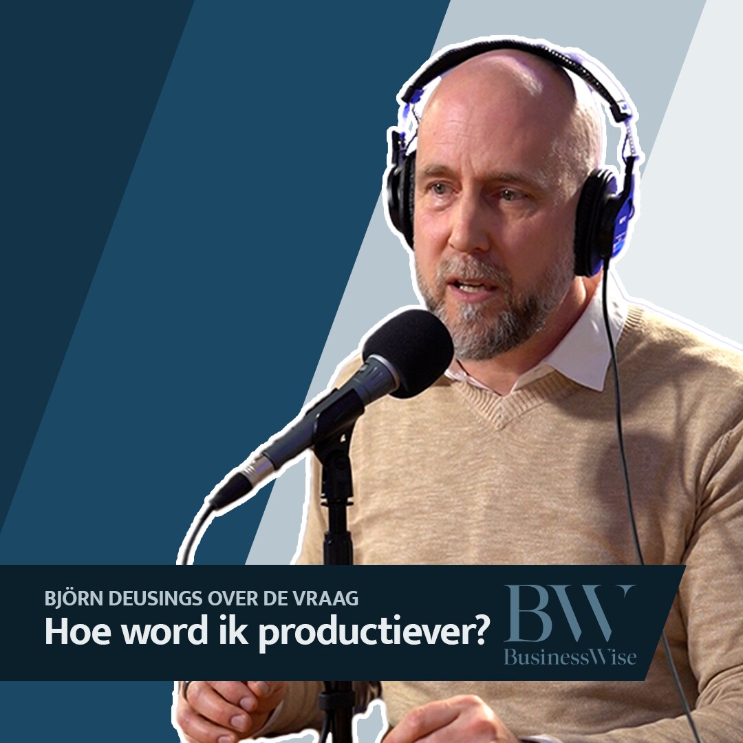 Hoe word ik productiever? BusinessWise