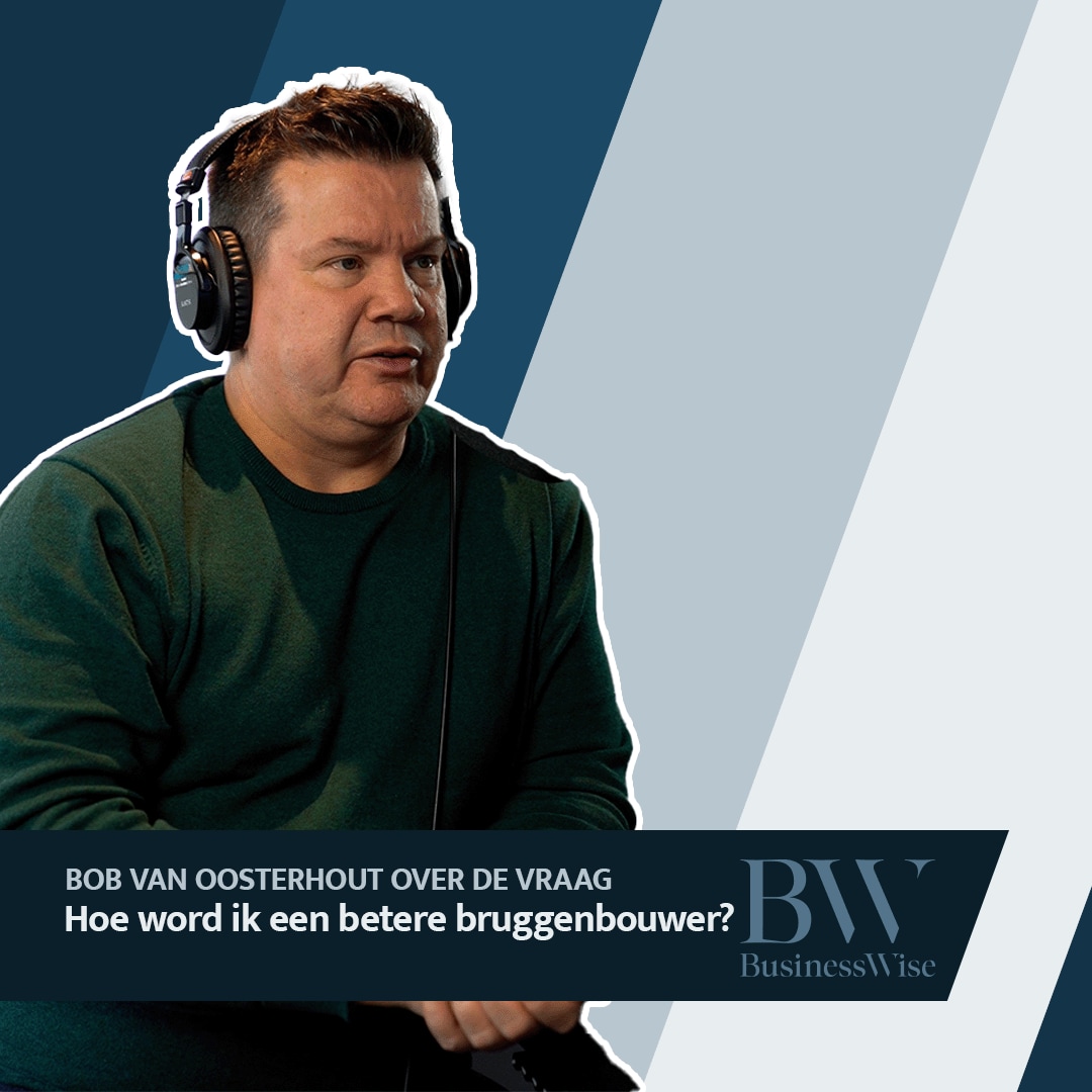 Hoe word ik een betere bruggenbouwer? BusinessWise