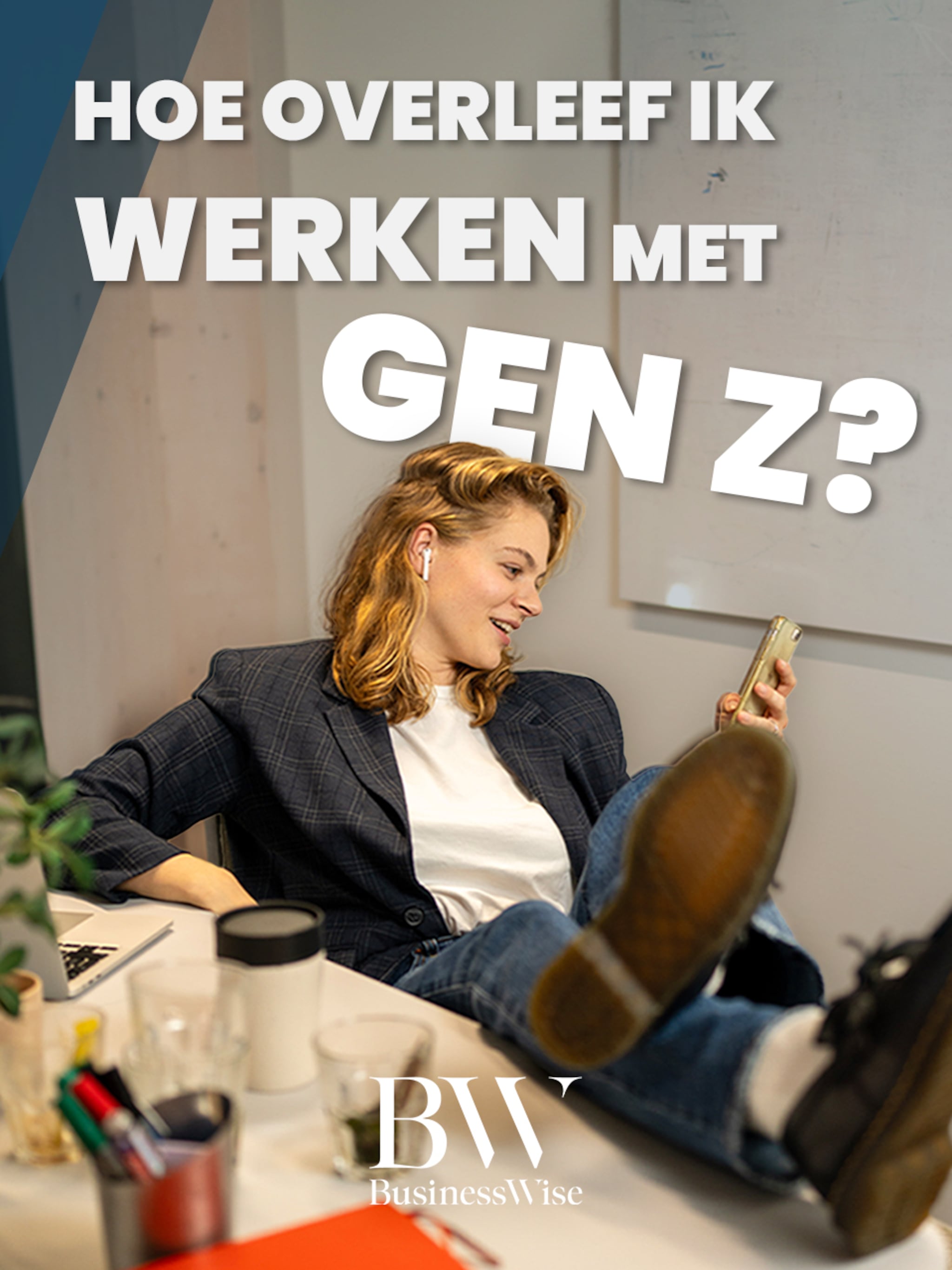 hoe overleef ik werken met gen z