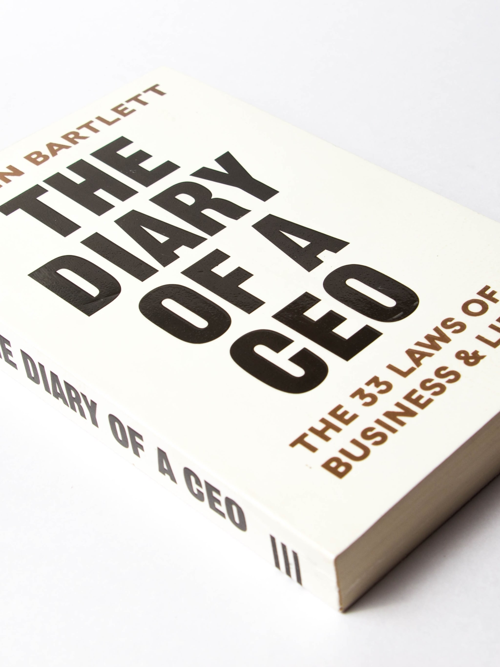 diary of a ceo de 3 beste communicatiewetten van leiderschapsgoeroe steven bartlett