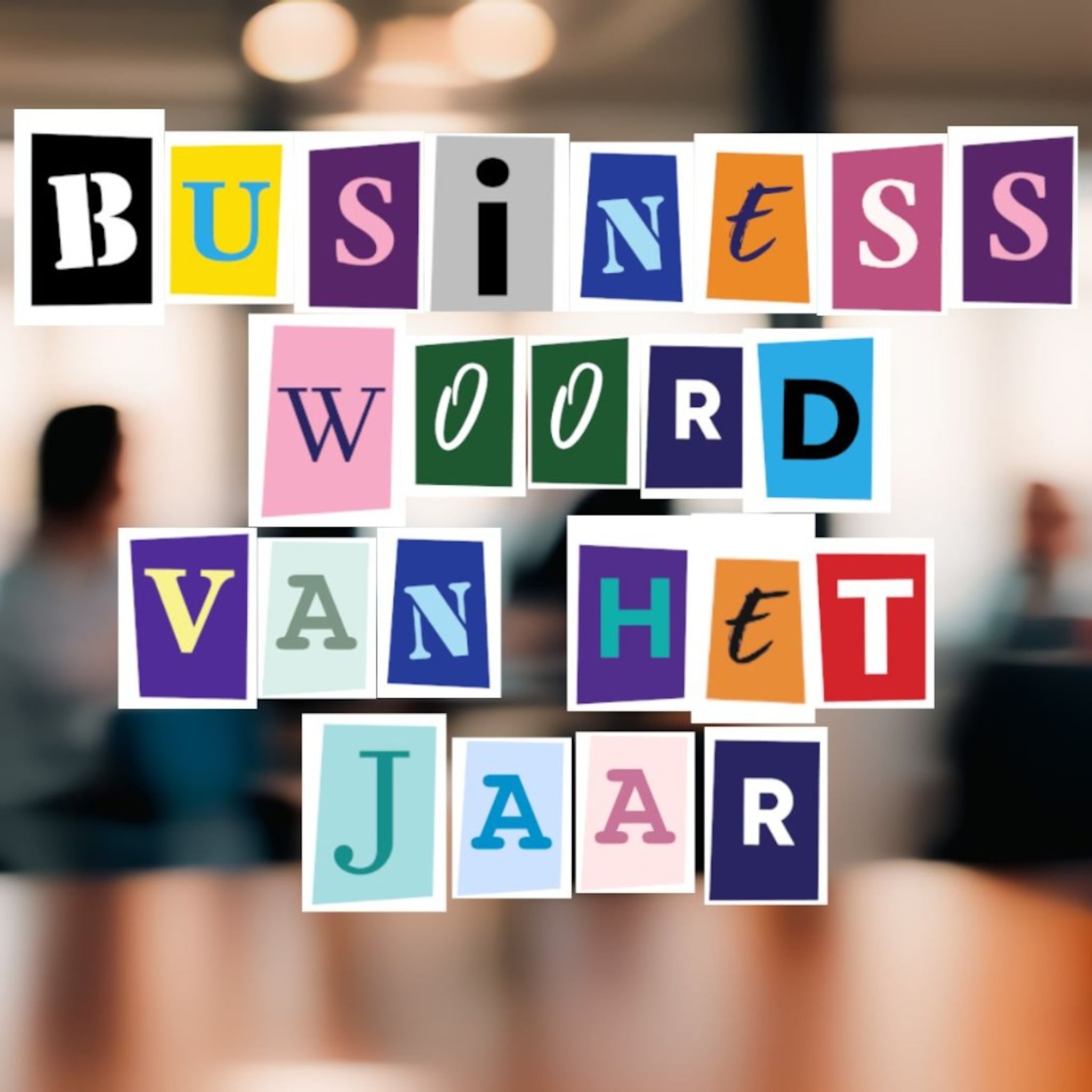 Wat wordt het BusinessWoord van 2025?