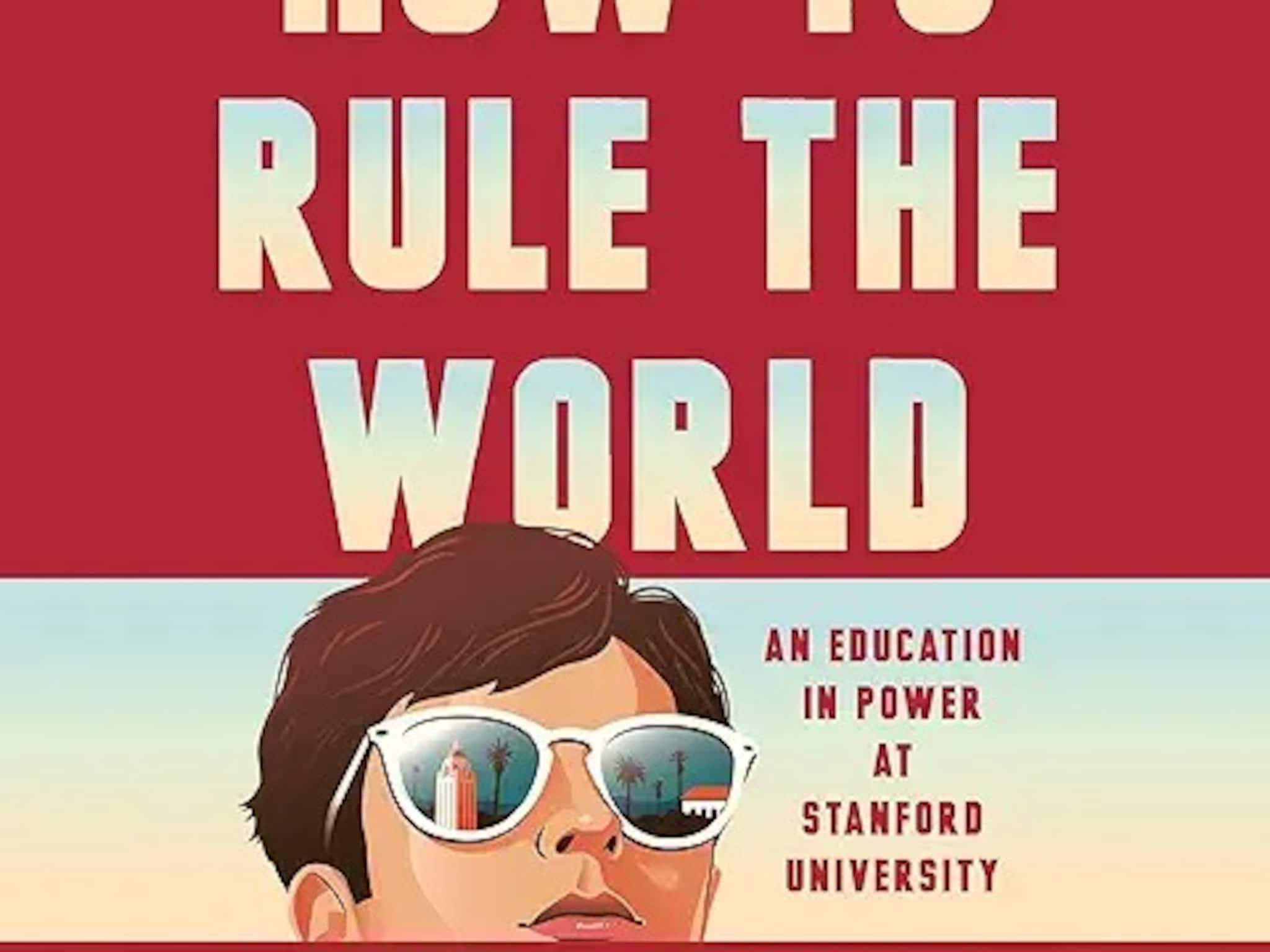 theo baker how to rule the world stanford